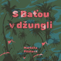 CD / Piltov Markta / S Batou v dungli / Medveck T. / MP3