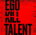 CDEgo Kill Talent / Dance Between Extremes