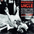 CDMichael's Uncle / End Of Dark Psychedelia / Live 1987