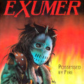 2LPExumer / Possessed By Fire / Vinyl / LP+7"