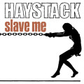 LPHaystack / Slave Me / Vinyl / Remastered / White Marble