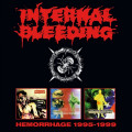 3CDInternal Bleeding / Hemorrhage 1995-1999 / 2021 Reissue / 3CD
