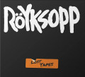 CDRoyksopp / Lost Tapes / Digipack