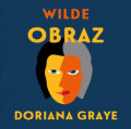 CDWilde Oscar / Obraz Doriana Graye / Ivan Luptk
