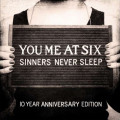 LPYou Me At Six / Sinners Never Sleep / 10th Anniversary / Vinyl