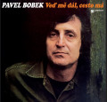 LPBobek Pavel / Ve m dl,cesto m / Vinyl