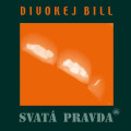 LPDivokej Bill / Svat pravda / Remastered 2023 / Vinyl
