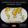 CDPatejdl Vao / Labyrint sveta / Labyrinth Of The World