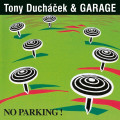 CDGarage & Tony Duchek / No Parking! / 30th Anniversary