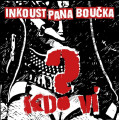 LPInkoust pana Bouka / Kdo v / Vinyl