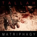 CDTallah / Matriphagy / Digipack